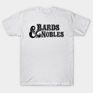 Bards and Nobles T-Shirt